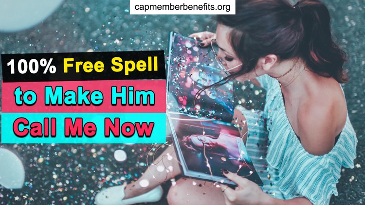 100% Free Spell To Make Him Call Me Now