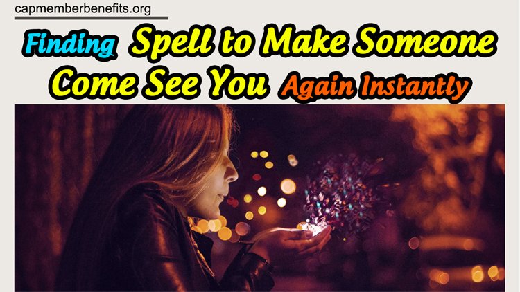 gain insights into come back to me love spells