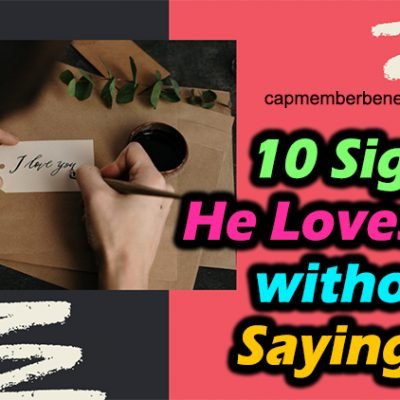 10 Signs He Loves You without Saying It (Easy to Spot)