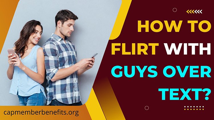 How To Flirt With Guys Over Text With 8 Easiest Ways 