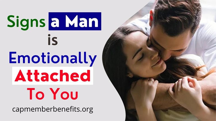 9 Proven Signs a Man Is Emotionally Attached To You